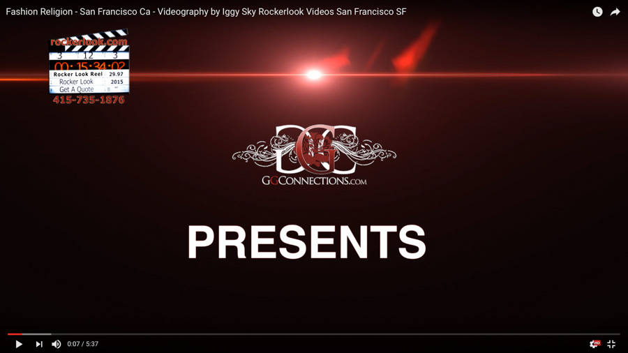 Fashion Religion - San Francisco Ca - Videography by Iggy Sky Rockerlook Videos San Francisco SF